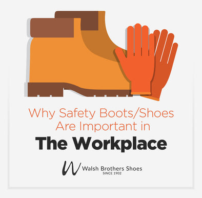 Why Safety Boots/Shoes Are Important in The Workplace