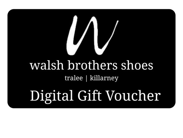Digital gift voucher for Walsh Brothers Shoes with a black background and white text.